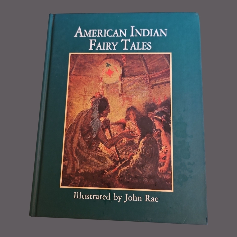 American Indian Fairy Tales Illustrated John Rae Hardback 1st Ed 1994